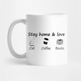 Stay home & love cat coffee books Mug